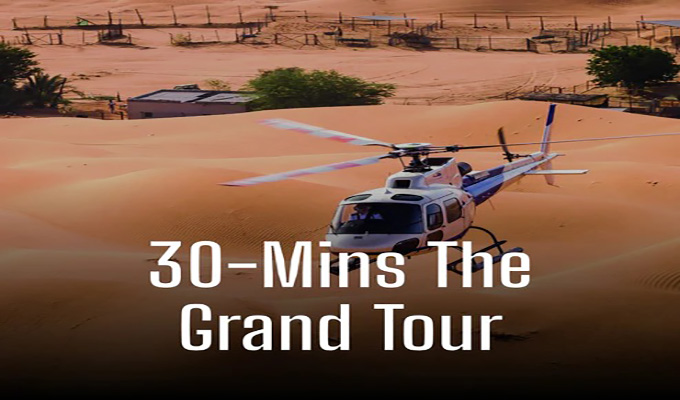 30Mins The Grand Tour